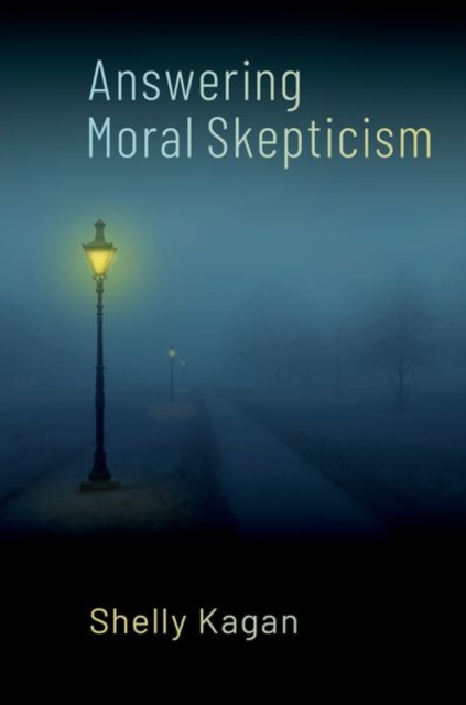 Answering Moral Skepticism, Paperback / softback Book