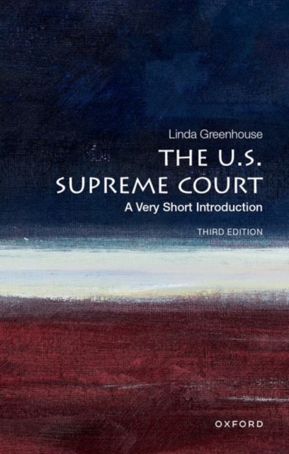 The U.S. Supreme Court : A Very Short Introduction, Paperback / softback Book