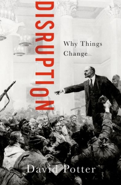 Disruption : Why Things Change, Paperback / softback Book