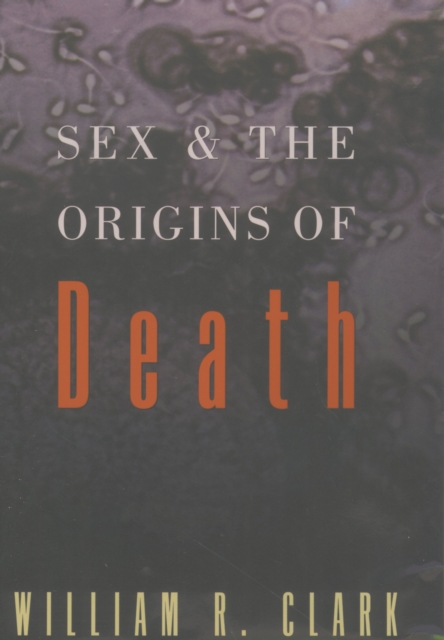 Sex and the Origins of Death, PDF eBook