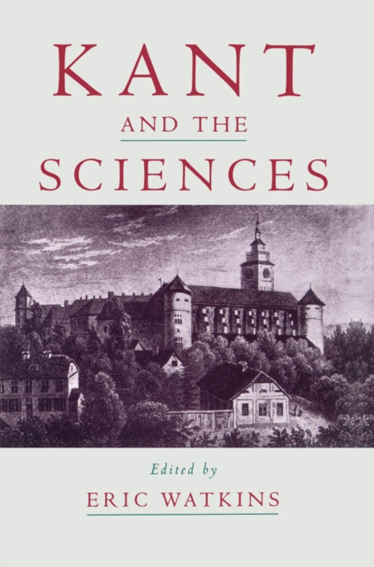 Kant and the Sciences, PDF eBook