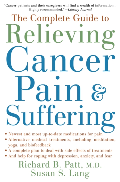 The Complete Guide to Relieving Cancer Pain and Suffering, PDF eBook