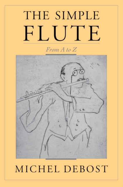 The Simple Flute : From A-Z, PDF eBook