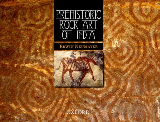 Prehistoric Rock Art of India, Hardback Book
