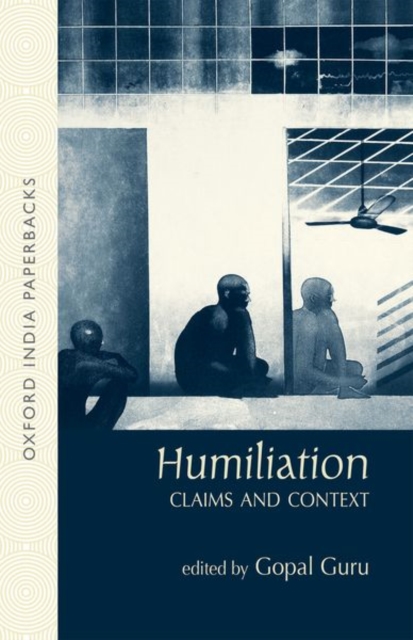 Humiliation : Claims and Context, Paperback / softback Book