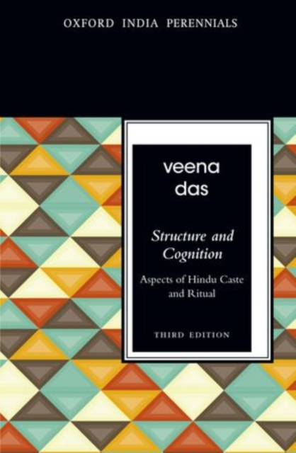 Structure and Cognition, Third Edition : Aspects of Hindu Caste and Ritual, Paperback / softback Book