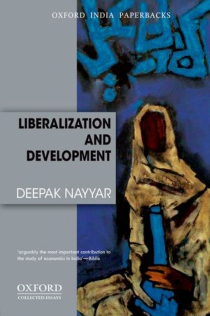 Liberalization and Development, Paperback / softback Book