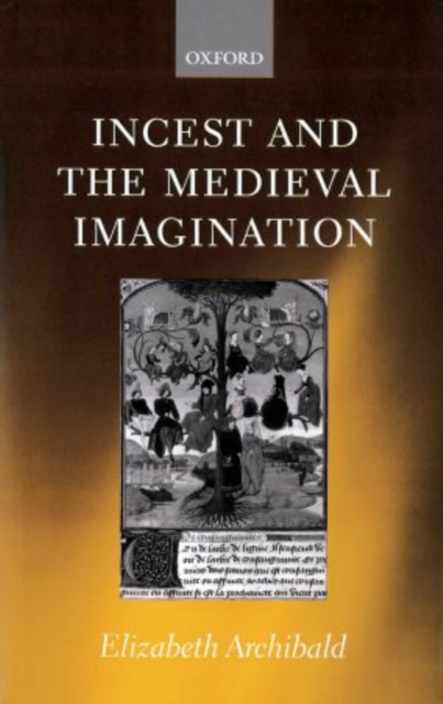 Incest and the Medieval Imagination, Hardback Book