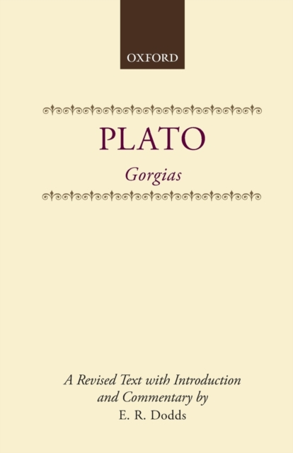 Gorgias : A revised text, with Introduction and Commentary, Paperback / softback Book