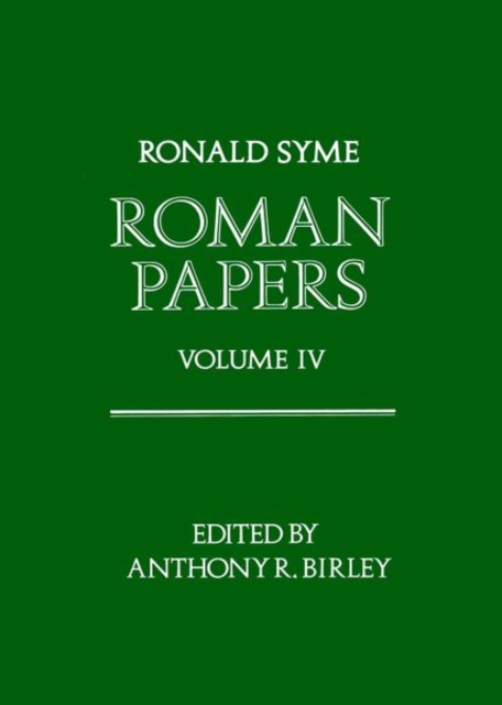 Roman Papers: Volume IV, Hardback Book