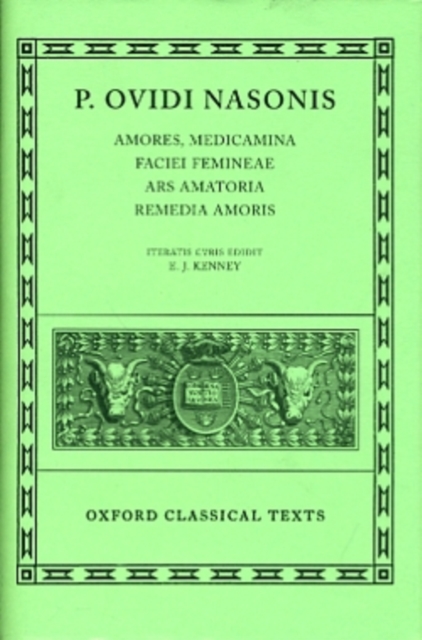 Ovid Amores, Medicamina Faciei Femineae, Ars Amatoria, Remedia Amoris, Hardback Book