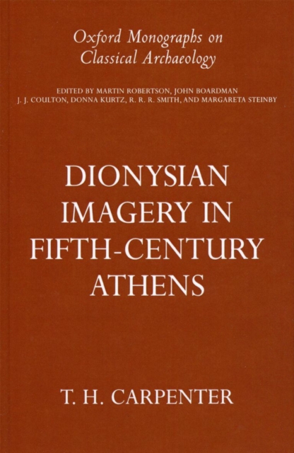 Dionysian Imagery in Fifth-Century Athens, Hardback Book