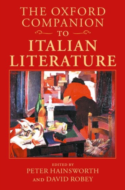 The Oxford Companion to Italian Literature, Hardback Book