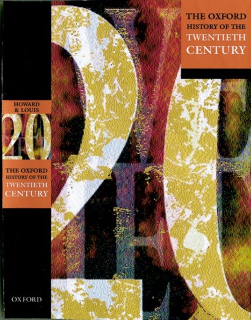 The Oxford History of the Twentieth Century, Hardback Book