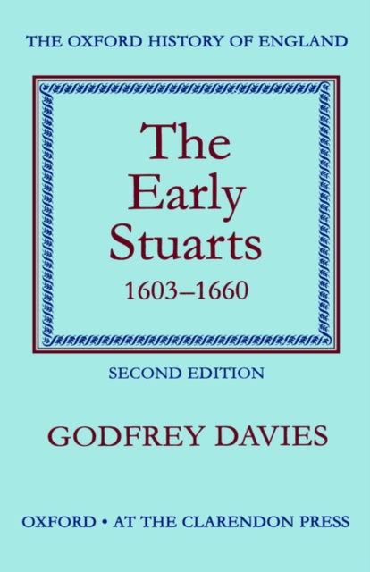 The Early Stuarts 1603-1660, Hardback Book
