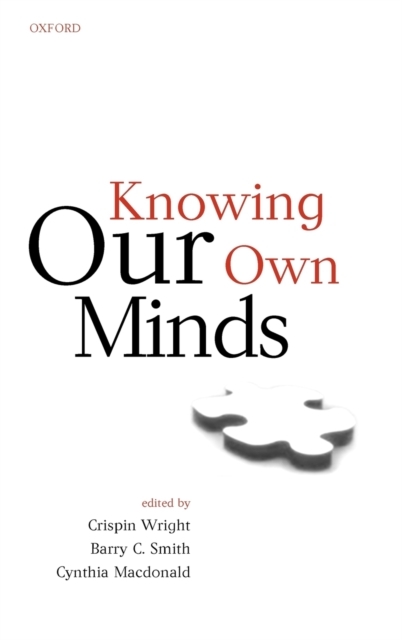 Knowing Our Own Minds, Hardback Book