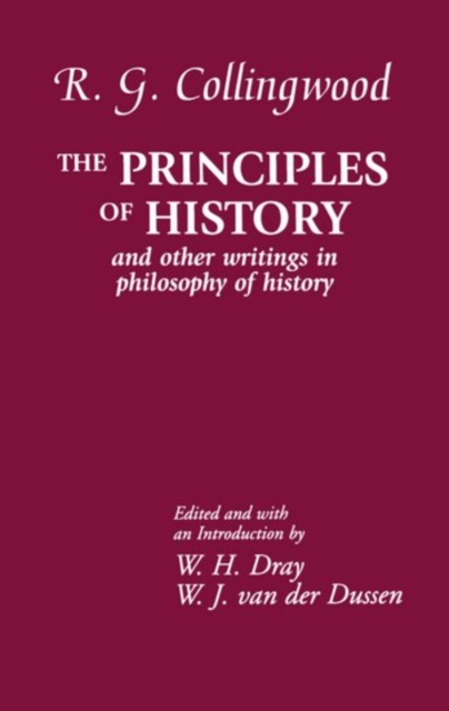 The Principles of History : And Other Writings in Philosophy of History, Hardback Book