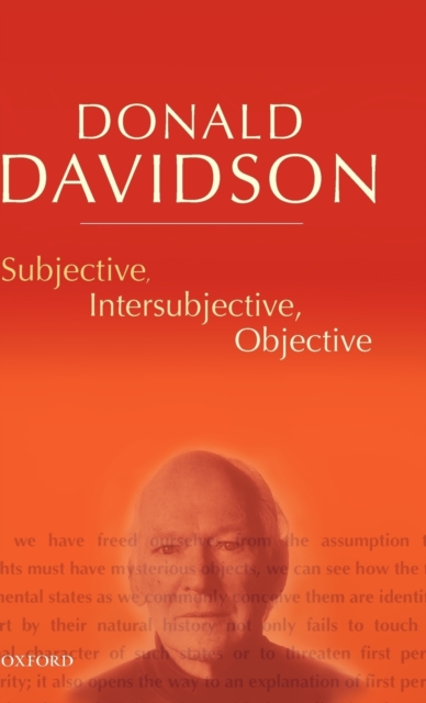 Subjective, Intersubjective, Objective : Philosophical Essays Volume 3, Hardback Book