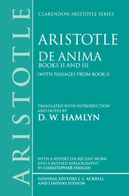 De Anima : Books II and III (with passages from Book I), Hardback Book
