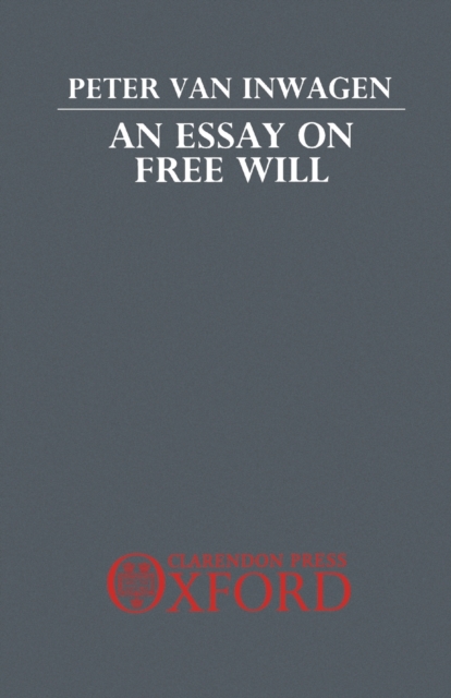 An Essay on Free Will, Paperback / softback Book