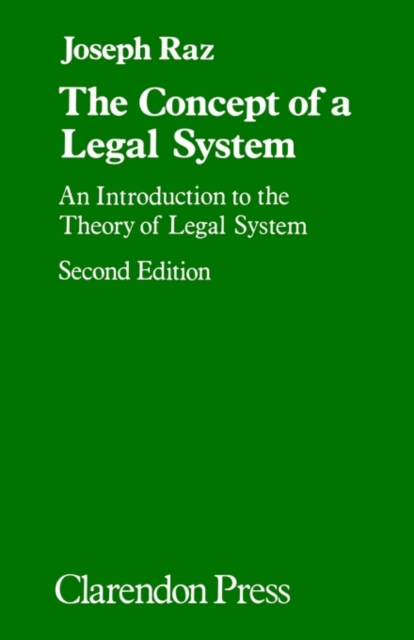 The Concept of a Legal System : An Introduction to the Theory of a Legal System, Paperback / softback Book