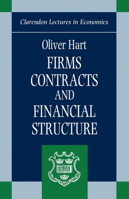 Firms, Contracts, and Financial Structure, Paperback / softback Book