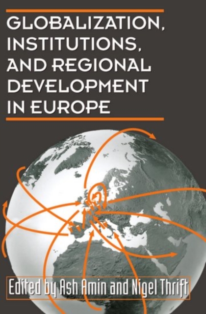Globalization, Institutions, and Regional Development in Europe, Paperback / softback Book