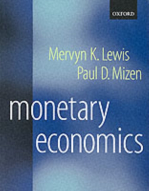 Monetary Economics, Paperback / softback Book