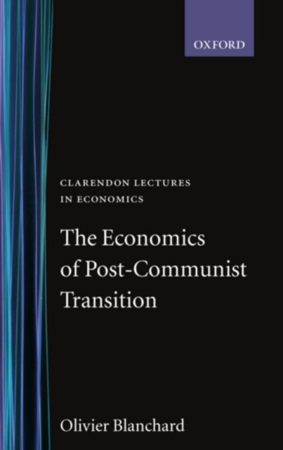 The Economics of Post-Communist Transition, Paperback / softback Book