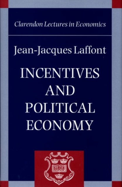 Incentives and Political Economy, Hardback Book