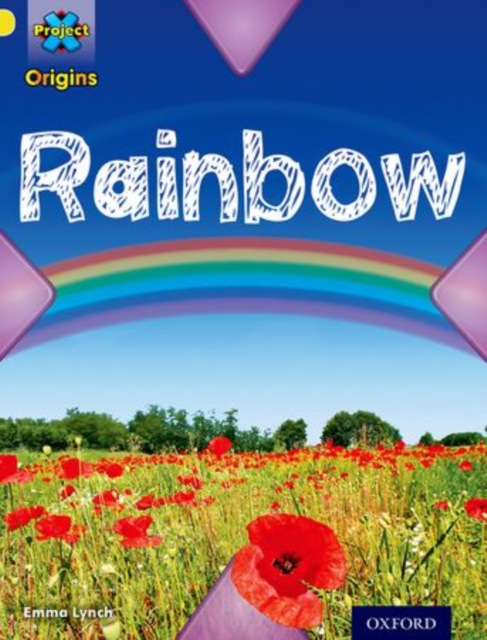Project X Origins: Yellow Book Band, Oxford Level 3: Weather: Rainbow, Paperback / softback Book