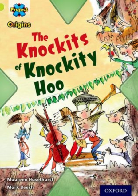 Project X Origins: Lime Book Band, Oxford Level 11: Underground: The Knockits of Knockity Hoo, Paperback / softback Book