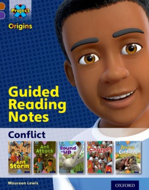 Project X Origins: Brown Book Band, Oxford Level 11: Conflict: Guided reading notes, Paperback / softback Book