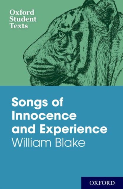 Oxford Student Texts: Songs of Innocence and Experience, Paperback / softback Book
