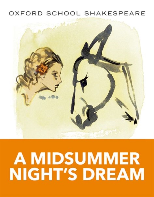Oxford School Shakespeare: Midsummer Night's Dream, Paperback / softback Book