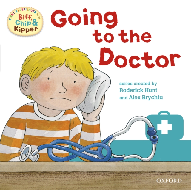 First Experiences with Biff, Chip and Kipper: Going to the Doctor, EPUB eBook