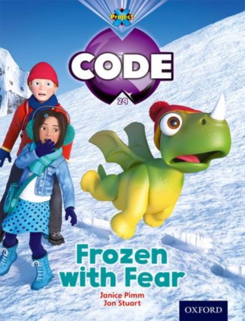 Project X Code: Freeze Frozen with Fear, Paperback / softback Book