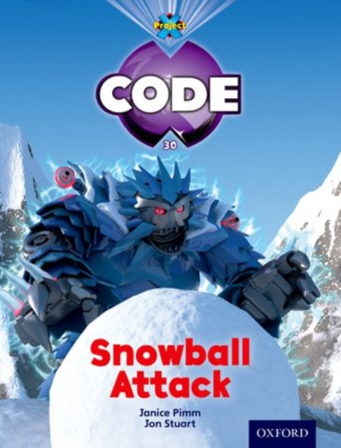 Project X Code: Freeze Snowball Attack, Paperback / softback Book