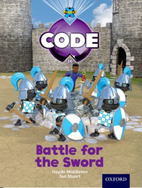 Project X Code: Castle Kingdom Battle for the Sword, Paperback / softback Book