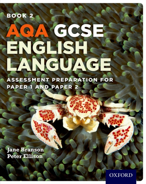 AQA GCSE English Language: Student Book 2 : Assessment preparation for Paper 1 and Paper 2, Paperback / softback Book