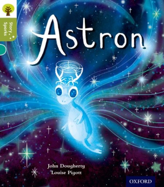 Oxford Reading Tree Story Sparks: Oxford Level 7: Astron, Paperback / softback Book