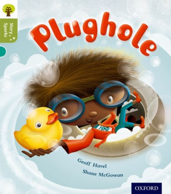Oxford Reading Tree Story Sparks: Oxford Level 7: Plughole, Paperback / softback Book