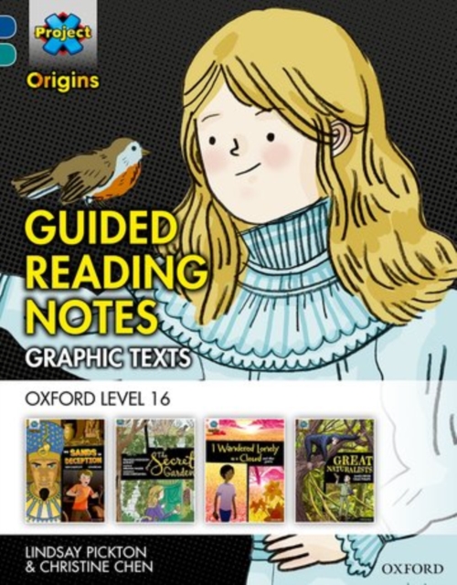 Project X Origins Graphic Texts: Dark Blue Book Band, Oxford Level 16: Guided Reading Notes, Paperback / softback Book