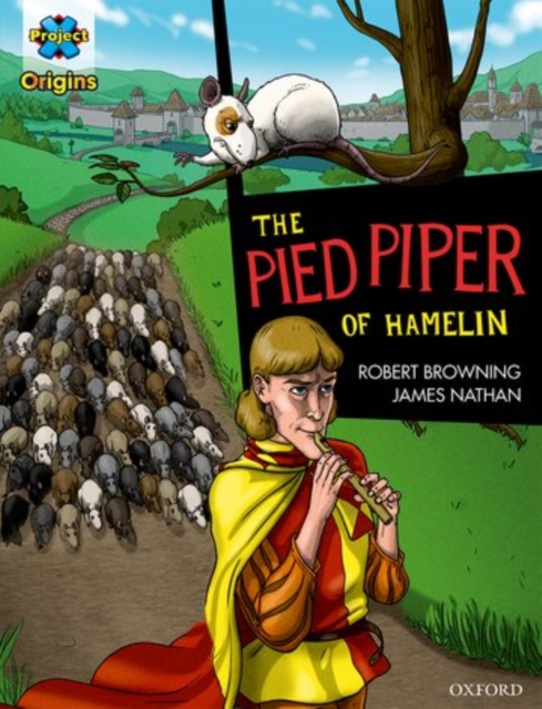 Project X Origins Graphic Texts: Dark Red Book Band, Oxford Level 17: The Pied Piper of Hamelin, Paperback / softback Book