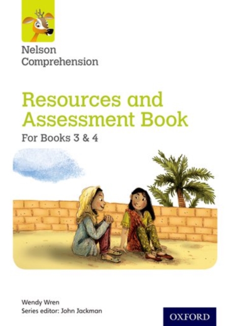 Nelson Comprehension: Years 3 & 4/Primary 4 & 5: Resources and Assessment Book for Books 3 & 4, Paperback / softback Book