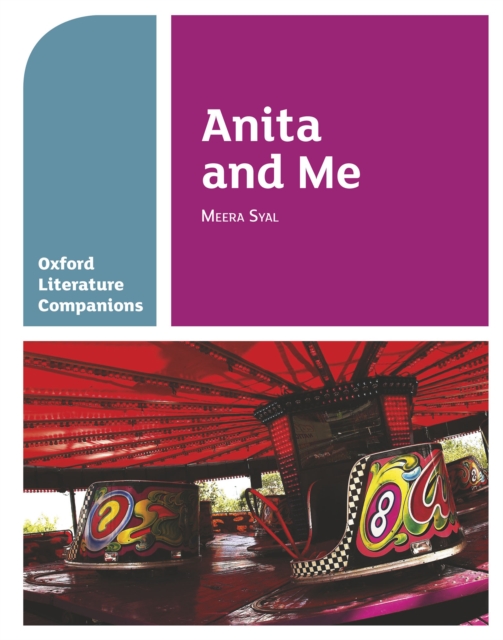 Oxford Literature Companions: Anita and Me, PDF eBook