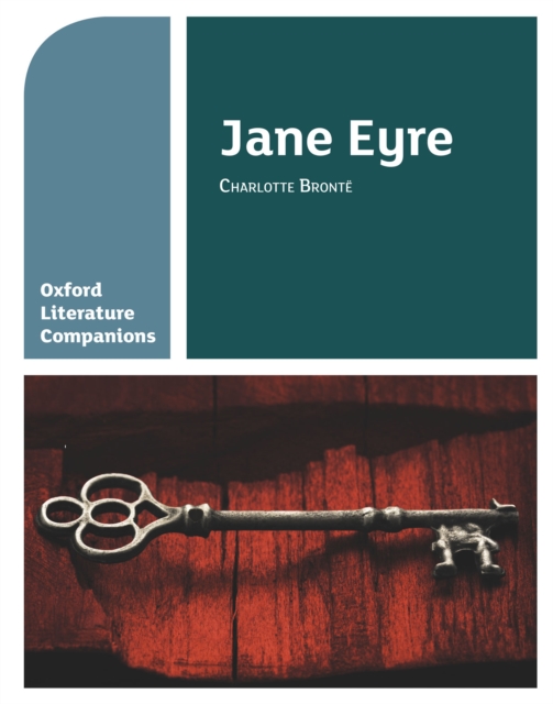 Oxford Literature Companions: Jane Eyre, PDF eBook