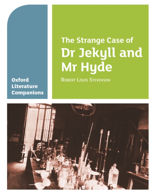 Oxford Literature Companions: The Strange Case of Dr Jekyll and Mr Hyde, PDF eBook