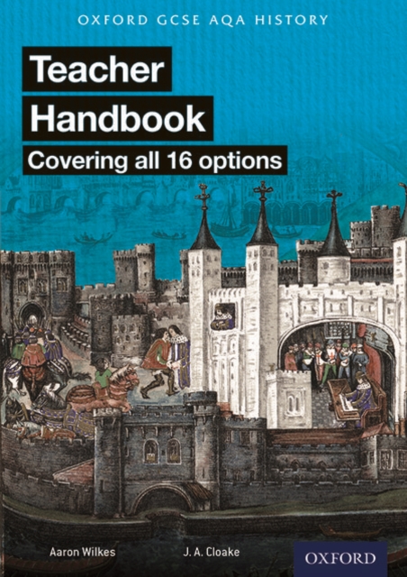 Oxford AQA History for GCSE: Teacher Handbook : (covering all 16 options), Paperback / softback Book