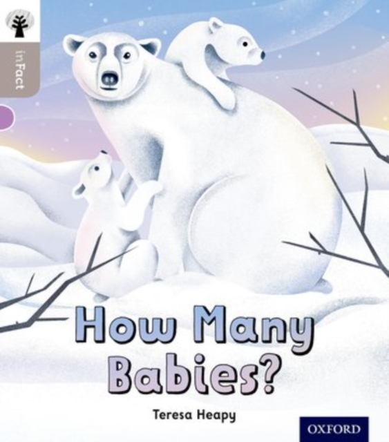 Oxford Reading Tree inFact: Oxford Level 1: How Many Babies?, Paperback / softback Book